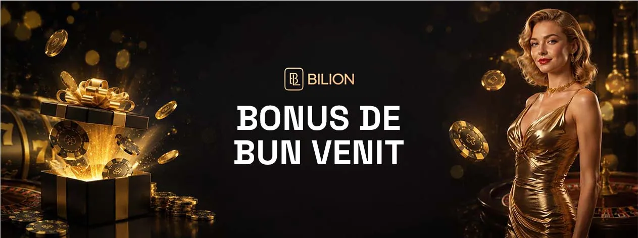 bilion bonus de bun venit