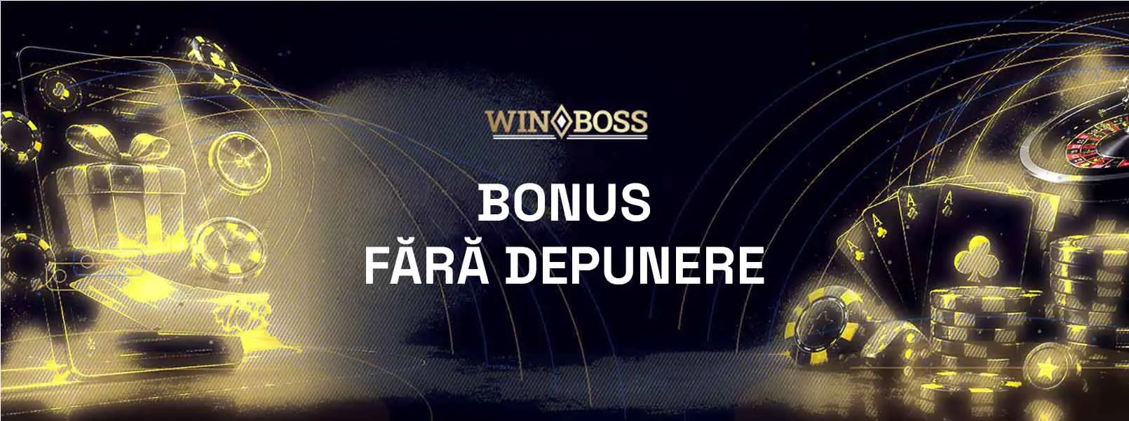 bonus fără depunere winboss