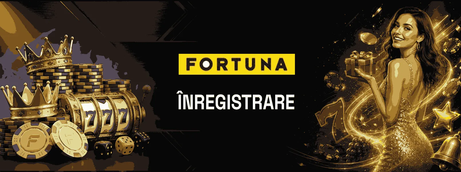 înregistrare Fortuna Casino