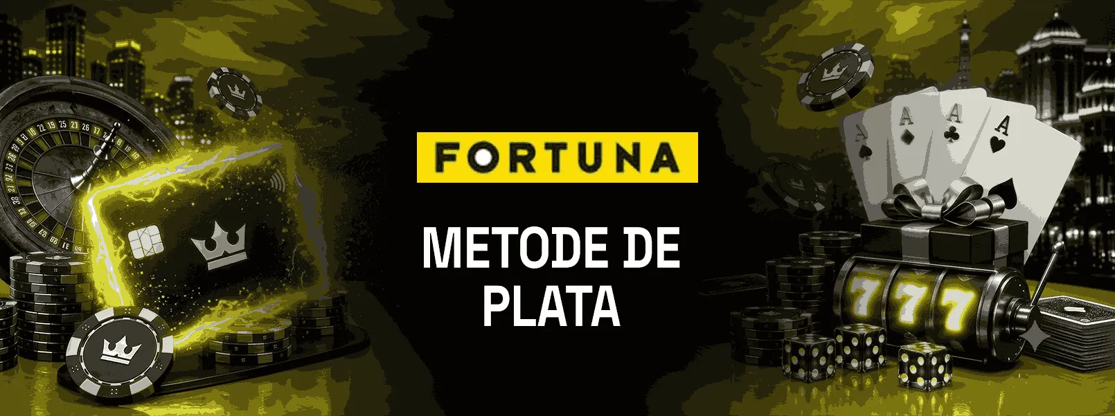 metode de plata Fortuna Casino