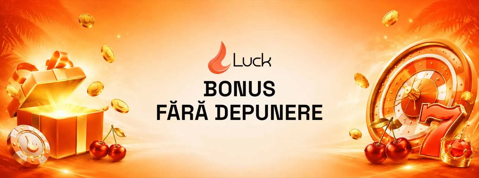 Bonus Fără Depunere Luck Casino