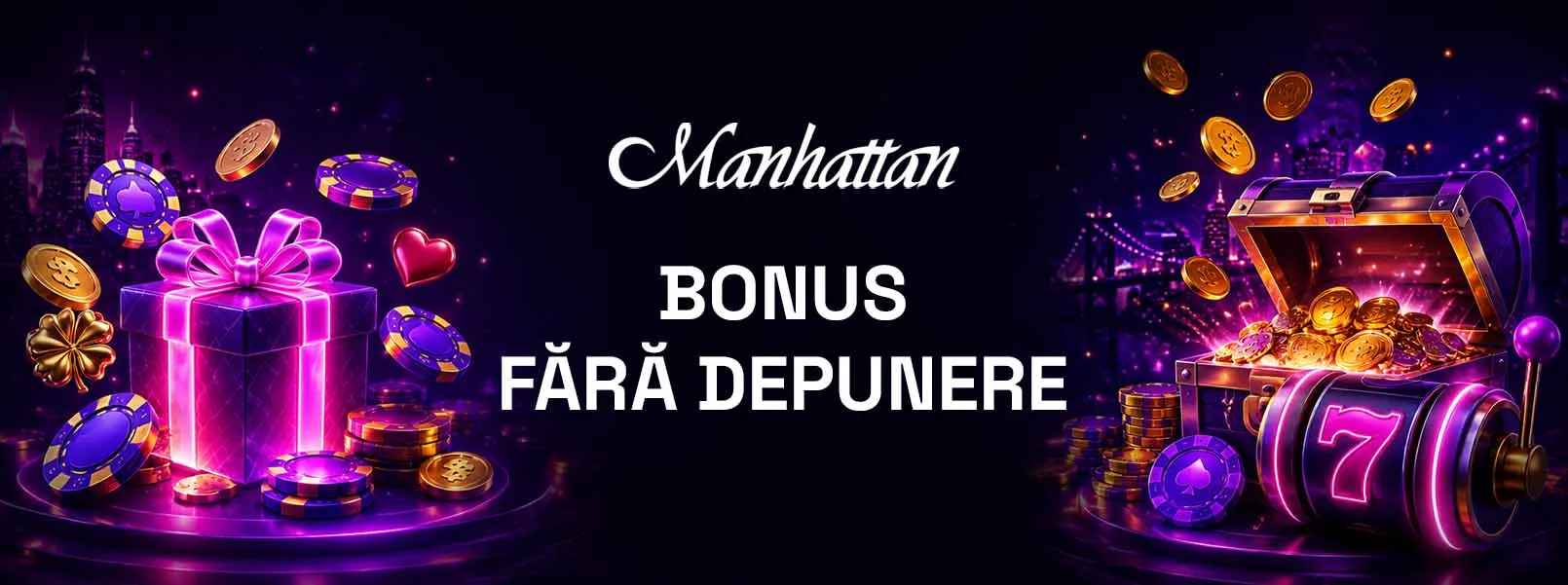manhattan bonus fără depunere
