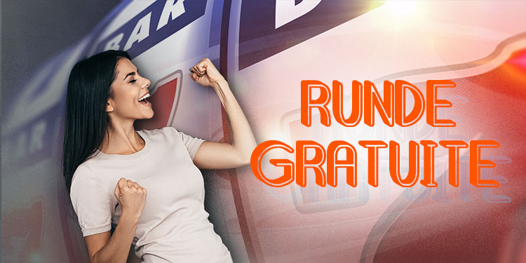 runde gratuite
